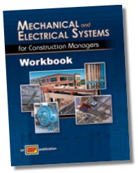 Mechanical and Electrical Systems for Construction Managers Workbook
