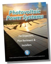 Photovoltaic Power Systems for Inspectors, Plan Reviewers & Installers