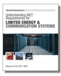 2011 Understanding NEC Requirements for Limited Energy and Communication Systems, by Mike Holt