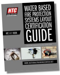 NTC Grey Book, Water Based Fire Protection Systems Layout Certification Guide