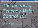 The Instructor Teaches Motor Control 101