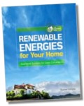 Renewable Energies for Your Home - Real-World Solutions for Green Conversions