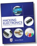 Hacking Electronics An Illustrated DIY Guide for Makers and Hobbyists