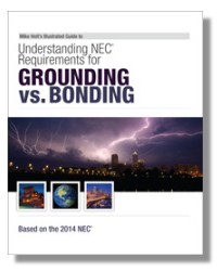Understanding NEC Requirements for Grounding vs. Bonding 2014