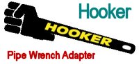 Hooker Pipe Wrench Adapter